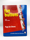 Fun Buttons With Price Guide Hardcover Book Vintage 1994 Peggy Ann Osborne