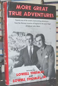 1963 MORE GREAT TRUE ADVENTURES Lowell Thomas 1st hc/dj A1 - Imagen 1 de 1