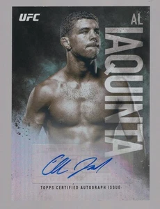 AL IAQUINTA 2017 TOPPS UFC FIRE AUTO AUTOGRAPH #153/199 **RAGING** - Picture 1 of 2