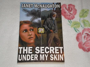 The Secret Under My Skin by Janet McNaughton     *SIGNED*     JA - Picture 1 of 2