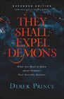 They Shall Expel Demons - Paperback By Prince - GOOD