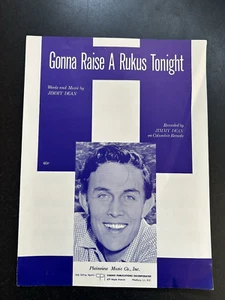 JIMMY DEAN sheet music GONNA RAISE A RUKUS TONIGHT (1962) 4 pages (VG shape) - Picture 1 of 3