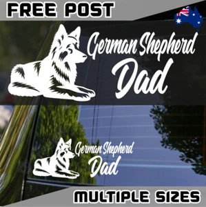 German Shepherd Dad Sticker Decal Car Vinyl Dog On Board Paw Fur Baby Pet Breed - Picture 1 of 2