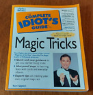 The Complete Idiot's Guide To Magic Tricks; Ogden, Tom, 1999,  Magic Book