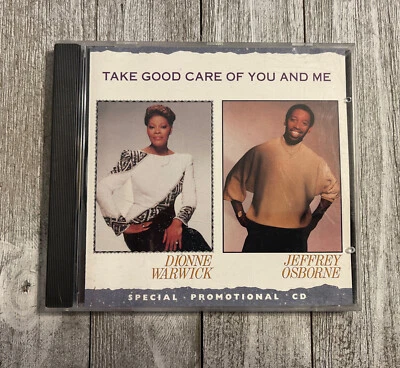 DIONNE WARWICK & JEFFREY OSBORNE Take good care PROMO DJ CD Single of you and me Foto 1 de 4