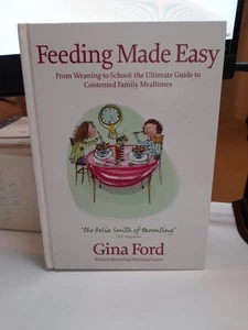 Feeding Made Easy: The ultimate guide to contented family mealtimes by Contented - Picture 1 of 2