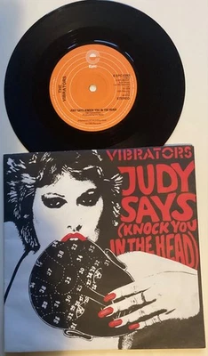 THE VIBRATORS -JUDY SAYS (KNOCK YOU ON THE HEAD) RARE 7" UK 1978 EPIC PUNK EX+! - Image 1 of 4