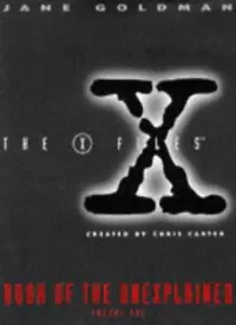 "X-files" Book of the Unexplained: v.1: Vol 1 (X Files),Jane Goldman - Picture 1 of 1