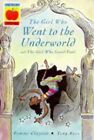 The Girl Who Went to the Underworld (Orchard Myths S.), Clayton, Pomme, Used; Ve