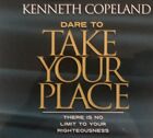 Dare to Take Your Place: There is No Limit to Your Righteousness CD de Kenneth C