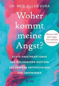 Woher kommt meine Angst? Vora, Ellen: - Bild 1 von 1