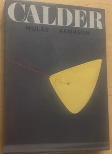 Calder Ugo Mulas H.H. Arnason Silvana Editoriale d'arte 1971 - Picture 1 of 4