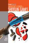 Gun Digest Shooter&#39;s Guide to Shotgun Games by Nick Sisley: Used