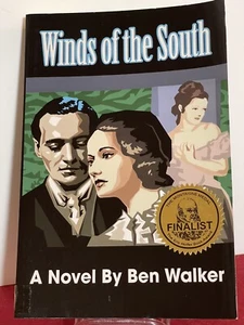 Winds of the South Ben Walker AUTOGRAPHED 1830’s Georgia Pre Civil War PB Book - Picture 1 of 6