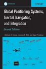GLOBAL POSITIONING SYSTEMS, INERTIAL NAVIGATION, AND By Mohinder S. Mint