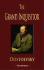 Fyodor Dostoyevsky Fyodor Mikhailovich Dostoevsk The Grand Inquisito (Paperback)