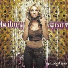 Britney Spears : Oops! I Did It Again Pop 1 Disc Cd