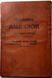 Cincinnatti OH Fillmore Music Hse 1901 FILLMORES' MÄNNERCHOR Nr. 1, 2 & 3 Hymnen - Bild 1 von 7