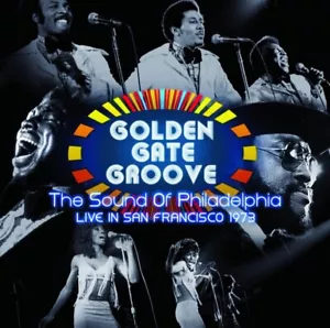 Golden Gate Groove: The Sound Of Philadelphia Live In San Francisco 1973 (2 LP) - Picture 1 of 4
