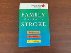 Family Guide To Stroke: Treatment, Recovery, Prevention (Hardcover) 2920B