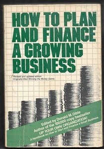 How To Plan And Finance A Growing Business; Donald M Dible 1980 3rd Ed Paperback - Foto 1 di 2