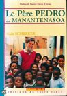 2266205 - Le père Pedro de Manantenasoa - Alain Scherrer