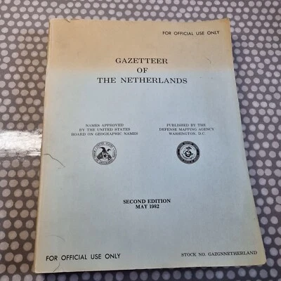 The Netherlands: Official Standard Names Gazetteer. Paperback - Image 1 of 4