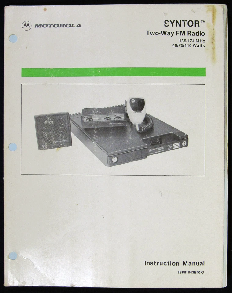 Motorola Syntor Two-Way FM Radio Instruction Manual 68P81043E40-0 - Image 1 of 1