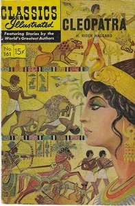 Classics Illustrated - 161 - Cleopatra - H. Rider Haggard BIEN - Imagen 1 de 1