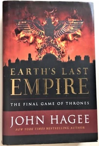 Earth's Last Empire: The Final Game of Thrones by Reverend John Hagee - 2018 - Picture 1 of 4