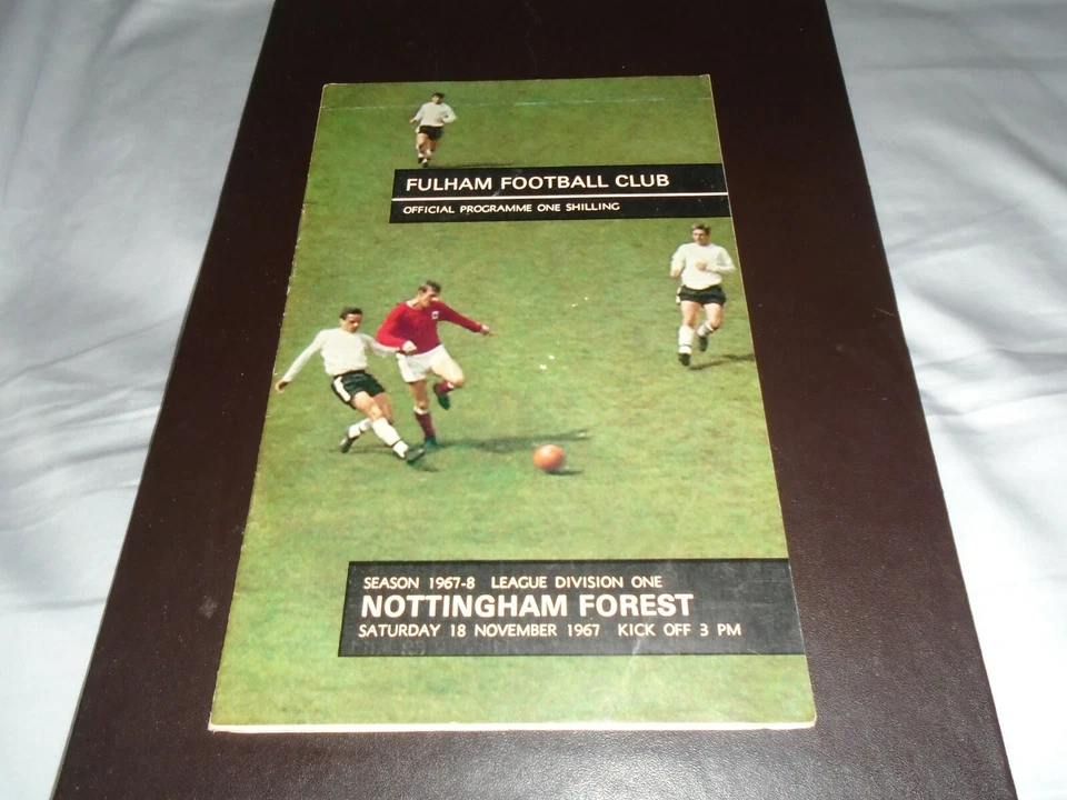 Fulham v Nottingham Forest Football League Division 1 Programme 18/11/67 - Image 1 of 1