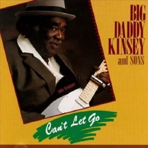 Big Daddy Kinsey And Sons - Cant Let Go - Chicago Blues Cassette NE - Picture 1 of 1