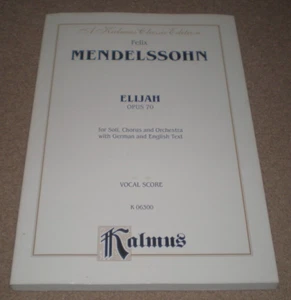 Mendelssohn Elijah Chorus and Orchestra Score Sheet Music Book Kalmus Edition - Picture 1 of 1