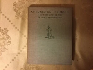 Chronisten der Mode. Mensch und Kleid in drei Jahrtausend 1923 - Picture 1 of 4