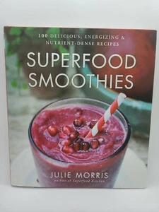 Superfood Smoothies: 100 Delicious, Energizing & Nutrient-Dense Recipes by Julie - Picture 1 of 2