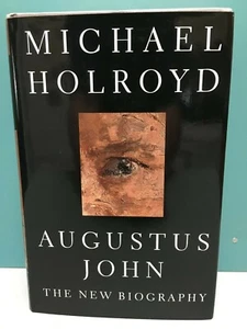 Augustus John: The New Biography by Michael Holroyd 1st/1st HC/DJ 1996 - Picture 1 of 12