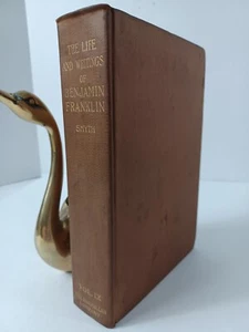 The Life and Writings of Benjamin Franklin Vol IX (1783-1788) By Albert H. Smyth - Picture 1 of 19