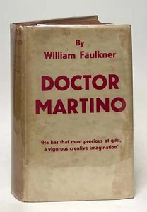 William Faulkner / Doctor Martino and Other Stories 1st Edition 1934 - Picture 1 of 2
