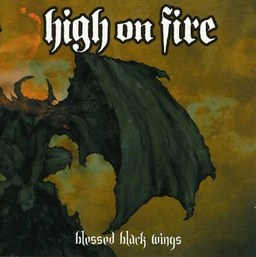 High on Fire - Blessed Black Wings [Used Very Good CD] - Image 1 of 1