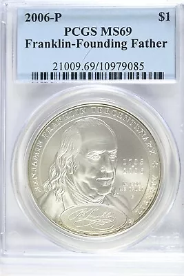 2006 P Ben Franklin Founding Father Silver Dollar Commemorative PCGS MS69 - Image 1 of 2