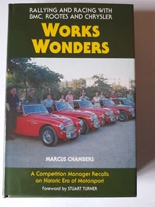 Works Wonders book.Rallying and Racing with BMC.Rootes. - Picture 1 of 15