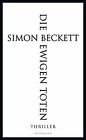 Die Ewigen Toten (David Hunter, Band 6) Von Beckett, Simon | Buch | Zustand Gut