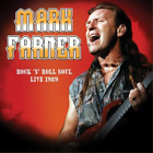 Mark Farner Rock 'N' Roll Soul: Live 1989 (Vinyl) 12