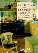 Cooking with Country Ranges Including Aga and Rayburn By Carol May