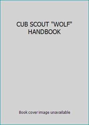 CUB SCOUT WOLF HANDBOOK by BOY SCOUTS OF AMERICA - Image 1 of 1