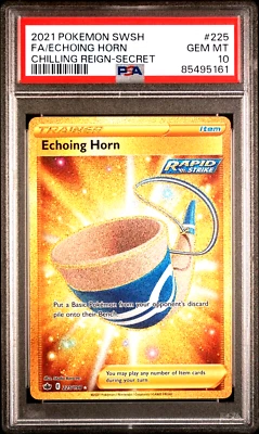 PSA 10 GEM 2021 POKEMON SWORD & SHIELD CHILLING REIGN 225 FULL ART ECHOING HORN - Image 1 of 2