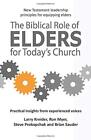 The Biblical Role of Elders for Today's Church:. Kreider, Myer, Prokopchak, <|
