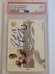 2001 SP Autentico Peyton Manning segno dei tempi PSA 9 - Foto 1 di 2