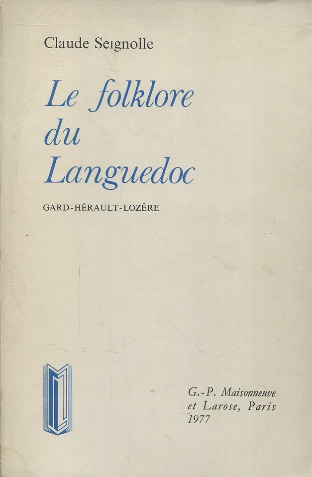 Claude Seignolle - Le folklore du Languedoc - Photo 1/1