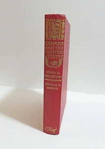 Canada & The United States: Aspects of Their Historical Relations by Keenleyside - Imagen 1 de 10